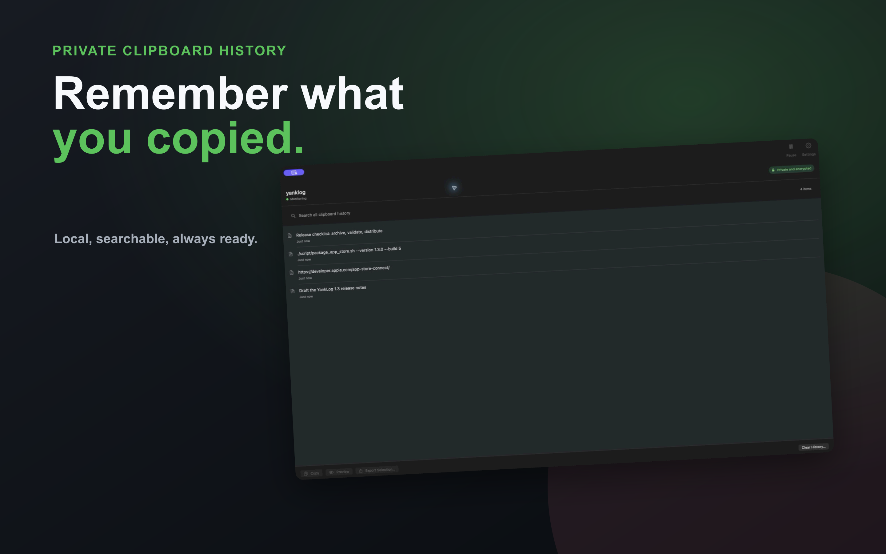 YankLog 1.3 main window showing local clipboard history entries.